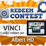 CONTEST: vinci 3 codici redeem per Albert HD [VINCITORI]