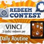 CONTEST: vinci 3 codici redeem per Daily Routine [VINCITORI]