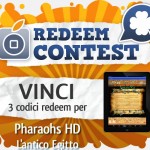 CONTEST: vinci 3 codici redeem per Pharaohs HD – L’antico Egitto [VINCITORI]
