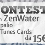 CONTEST ZenWater: in palio due iTunes Cards da 15 € [VINCITORI]