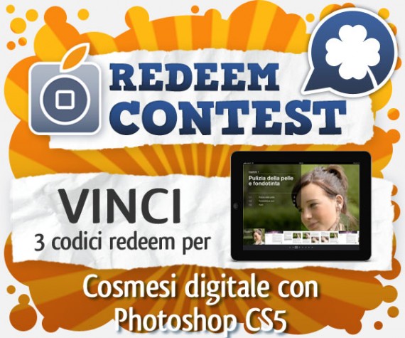 CONTEST: vinci 5 codici redeem per Cosmesi digitale con Photoshop CS5 [VINCITORI]