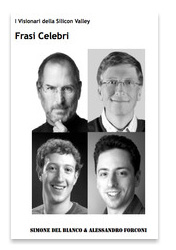 “Frasi celebri – I visionari della Silicon Valley” porta sul nostro iPad le frasi celebri pronunciate dai visionari della rivoluzione digitale