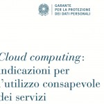 Il Garante pubblica nuovi documenti su cloud e tablet