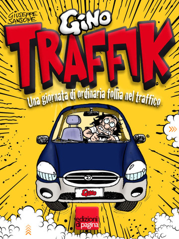 “Traffik – Le avventure di Gino”: un nuovo fumetto per iPad