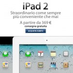 Da UniEuro iPad 2 con 30€ di sconto