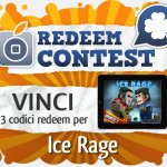 CONTEST: vinci 3 codici redeem per Ice Rage [VINCITORI]