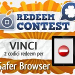 CONTEST: vinci 2 codici redeem per Safer Browser [VINCITORI]