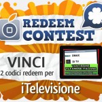 Vinci 2 codici redeem per iTelevisione [CODICI INVIATI]