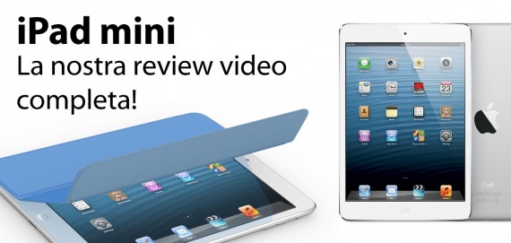 iPad mini: la nostra video recensione completa!