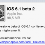 iOS 6.1 beta 2 disponibile per il download