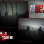 Into the Dead, sopravviviamo all’apocalisse degli zombie