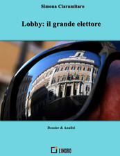 Lobby, il grande elettore