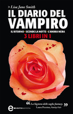 Il diario del vampiro. Il ritorno - Scende la notte - L'anima nera