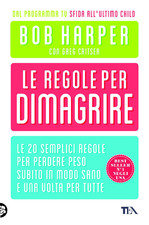 Le regole per dimagrire