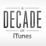 Apple dedica una nuova feature per i 10 anni di iTunes Store