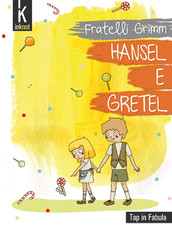 Hansel e Gretel di Fratelli Grimm