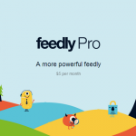 Feedly annuncia un piano in abbonamento per accedere a funzioni “premium”