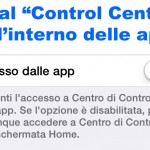 Disabilitare l’accesso al Centro di Controllo dalle applicazioni – Noob’s Corner