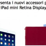Proporta: nuovi accessori per iPad Air e iPad mini Retina Display