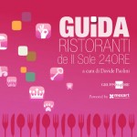 Scopri i migliori ristoranti d’Italia con la guida de “Il Sole 24 ORE”