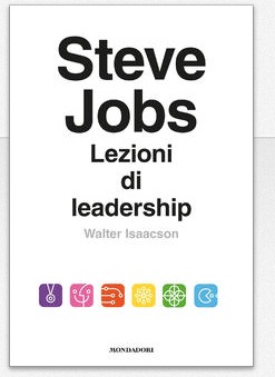 “Steve Jobs. Lezioni di leadership” arriverà l’8 aprile su iBookstore