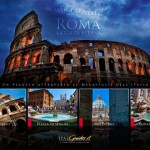 “Roma: Meraviglie d’Italia”, un lungo viaggio nelle bellezze Roma