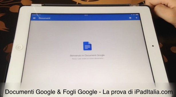 Documenti Google e Fogli Google – La prova di iPadItalia