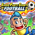 Super Party Sports: Football – spazza via gli avversari e fai goal