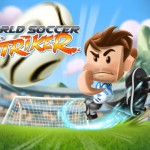World Soccer Striker: in attesa dei mondiali di calcio 2014, ecco un nuovo gioco gratuito