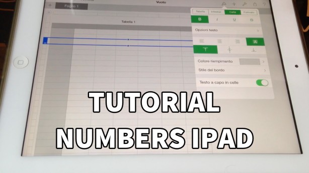 Video Tutorial Numbers iPad – Puntata 3