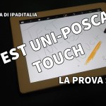 Uni-Posca Touch: come funziona il nuovo pennino per iPad e iPhone?