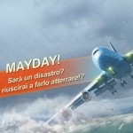 Atterraggi di emergenza con il nuovo gioco gratuito “MAYDAY! 2 Terrore in cielo”