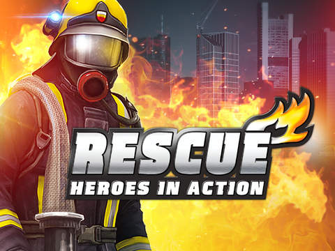 “RESCUE: Heroes in Action” – missioni di salvataggio come un vero vigile del fuoco