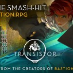 Transistor: famoso action RPG game ora disponbile anche per iPad