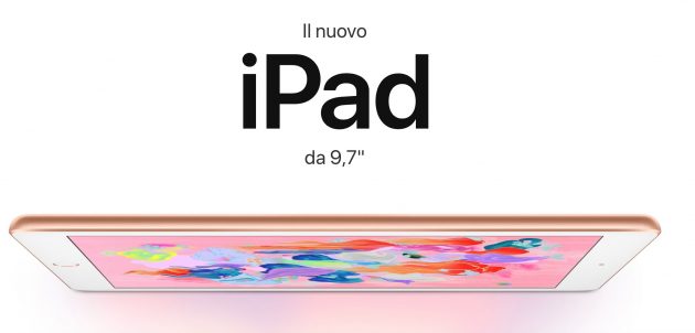 Il nuovo iPad da 9,7 pollici è disponibile da oggi