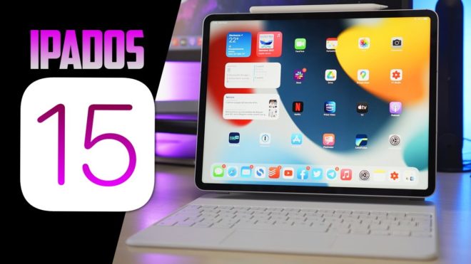 iPadOS 15 è ora ufficialmente DISPONIBILE per tutti!
