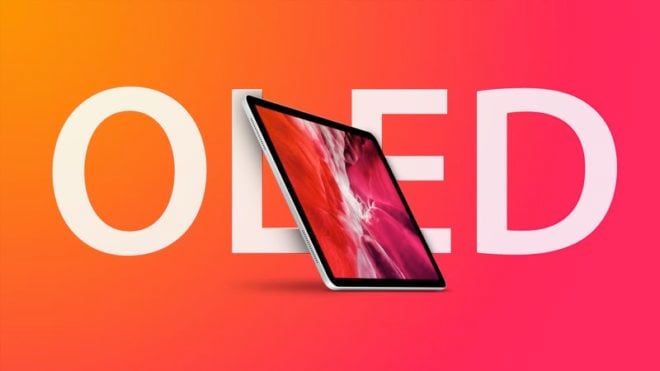 Il nuovo iPad Air OLED non arriverà nel 2022